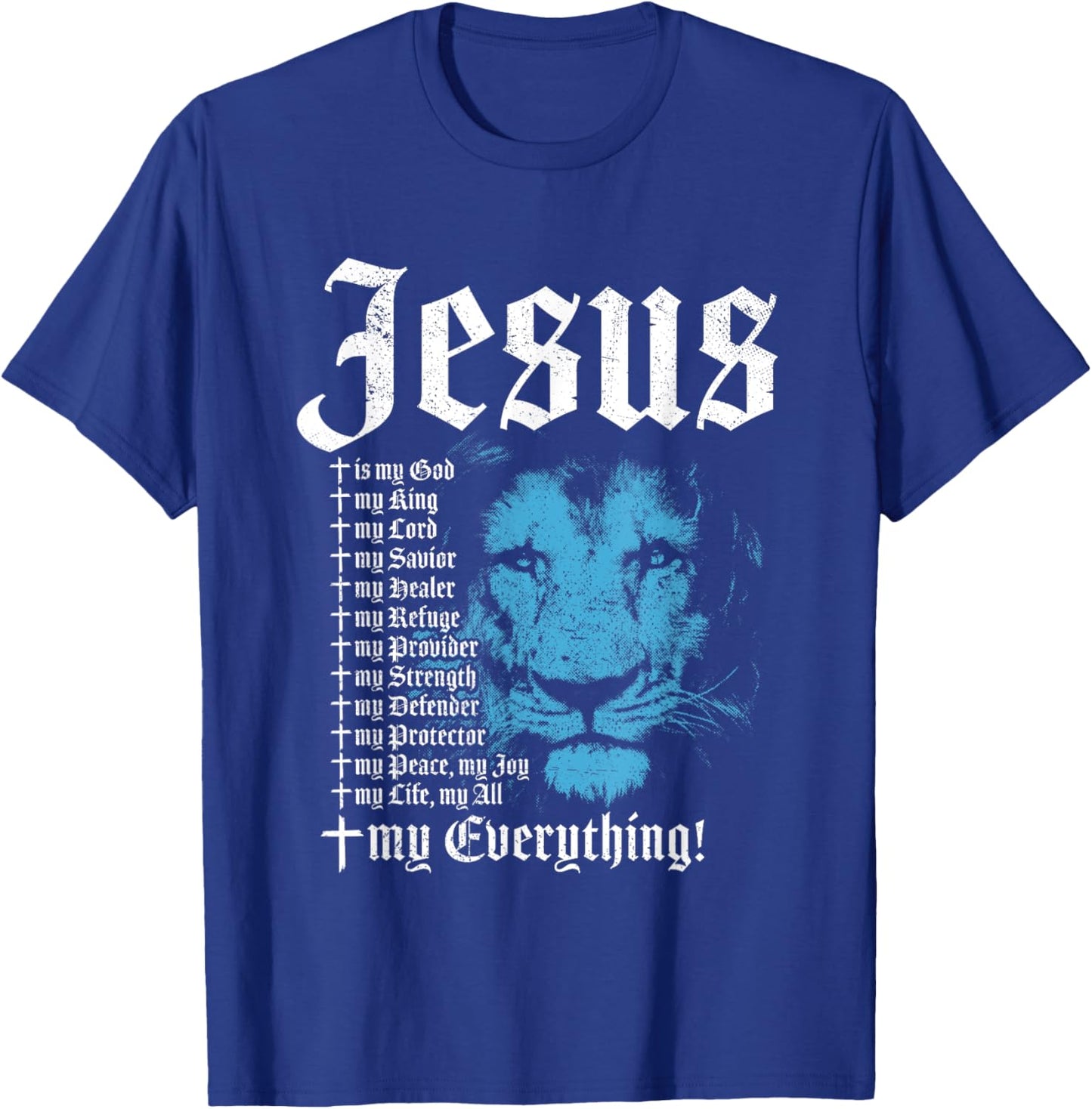 Jesus Is My God King Lord Savior Protector Lion Christian T-Shirt - T-Shirt | Royal