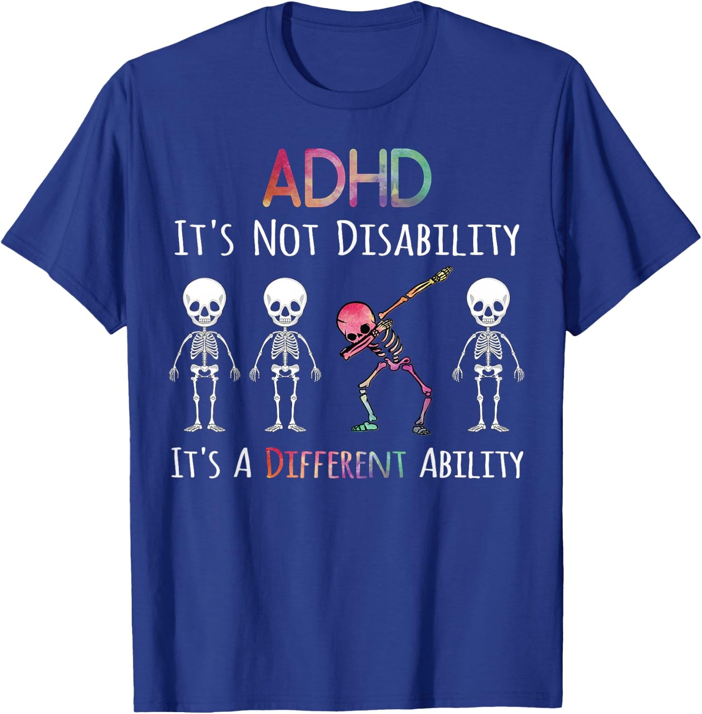 ADHD Awareness Dab Gifts ADHD It's Not A Disability Dabbing T-Shirt - T-Shirt | Royal