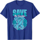 Save The Coochies - Ovarian Cancer Teal Cervical Cancer T-Shirt - T-Shirt | Royal