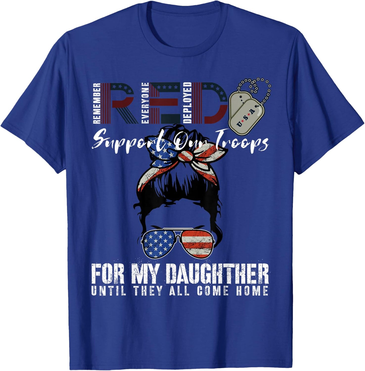 Red Friday Military For My Daughter Remember Everyone Deploy T-Shirt - T-Shirt | Royal