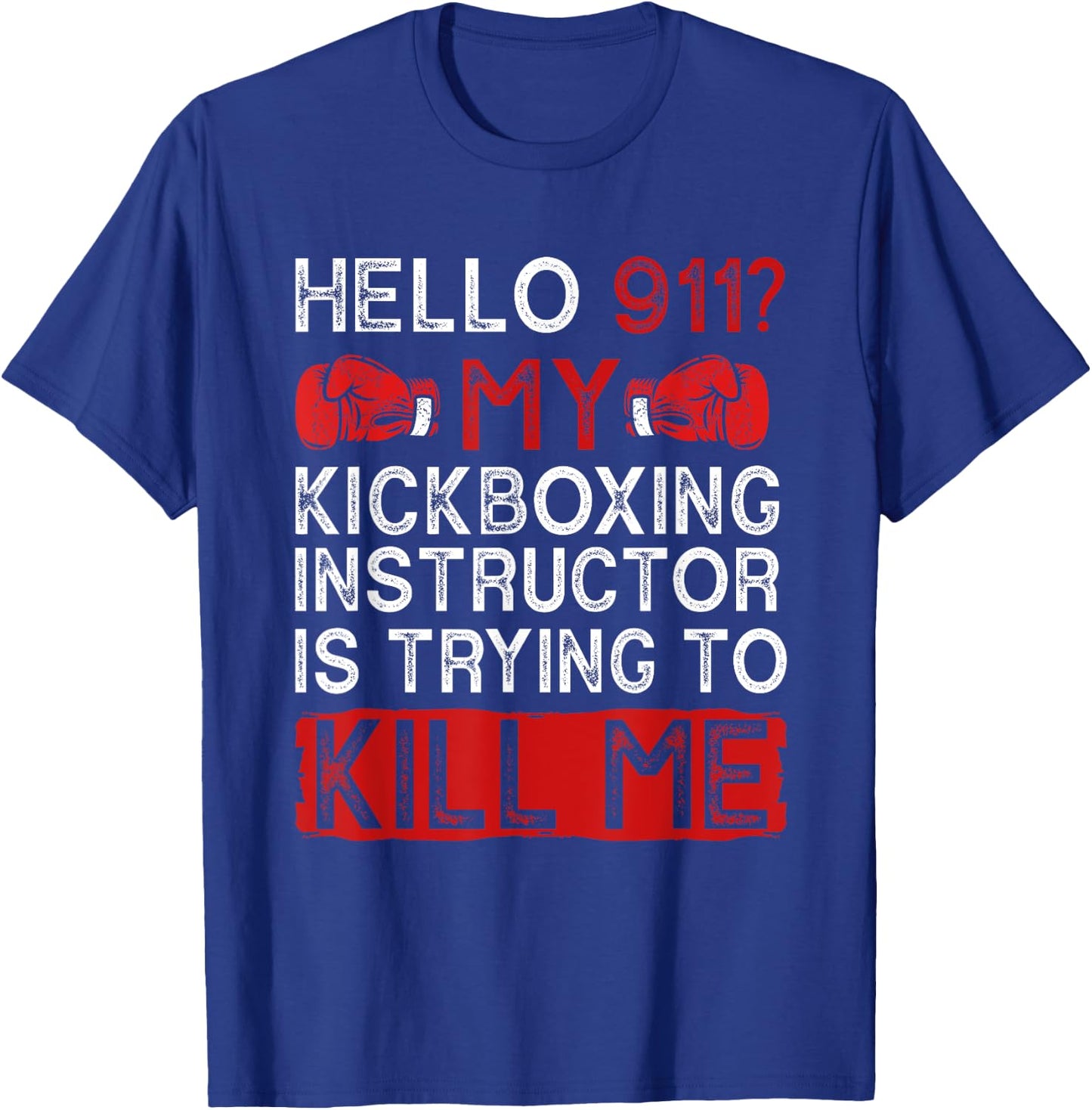 Funny kickboxing Kickboxer kickbox T-Shirt - T-Shirt | Royal
