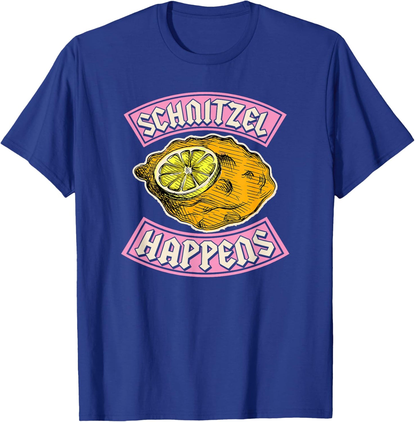 Schnitzel Happens Funny German Pride Joke Oktoberfest Party T-Shirt - T-Shirt | Royal