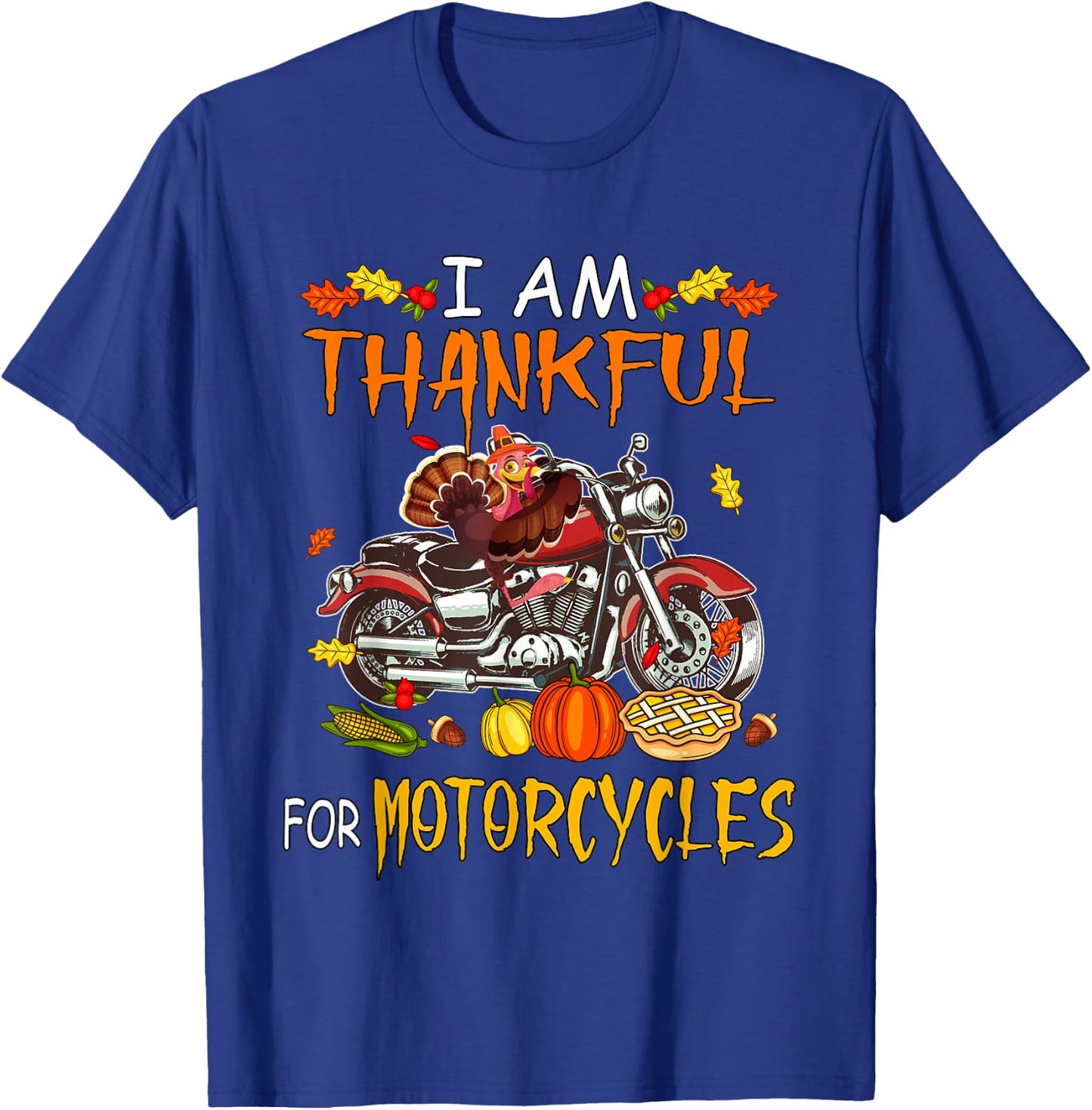 Biker Thanksgiving Costume Thankful For Motorcycles Funny Turkey Riding Motorcycle - Black, -Adults, Short Sleeve, , Thanksgiving, Halloween T-Shirt - T-Shirt | Royal