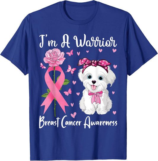 Morkie Dog I'm A Warrior Breast Cancer Awareness Love Help T-Shirt - T-Shirt | Royal