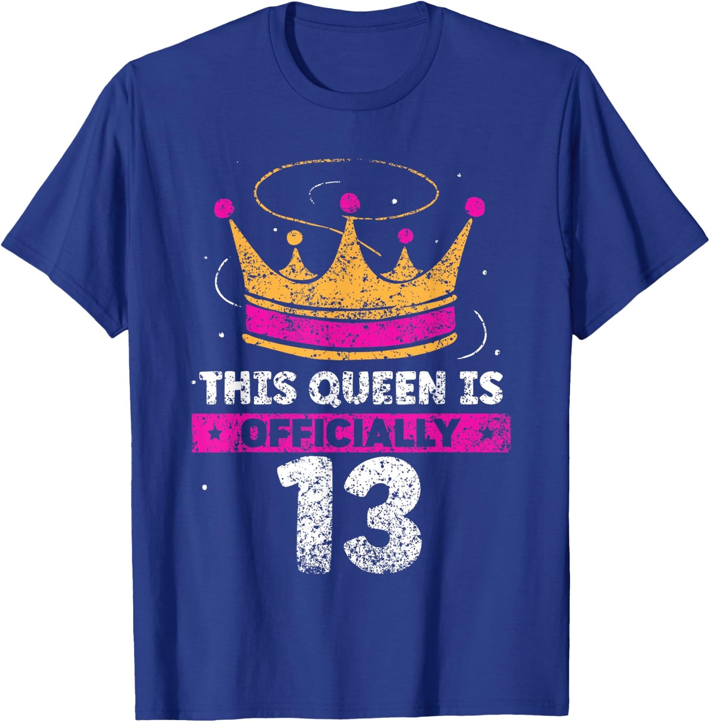 This Queen Is Officially 13 Years Age Birthday Cute Old T-Shirt - T-Shirt | Royal