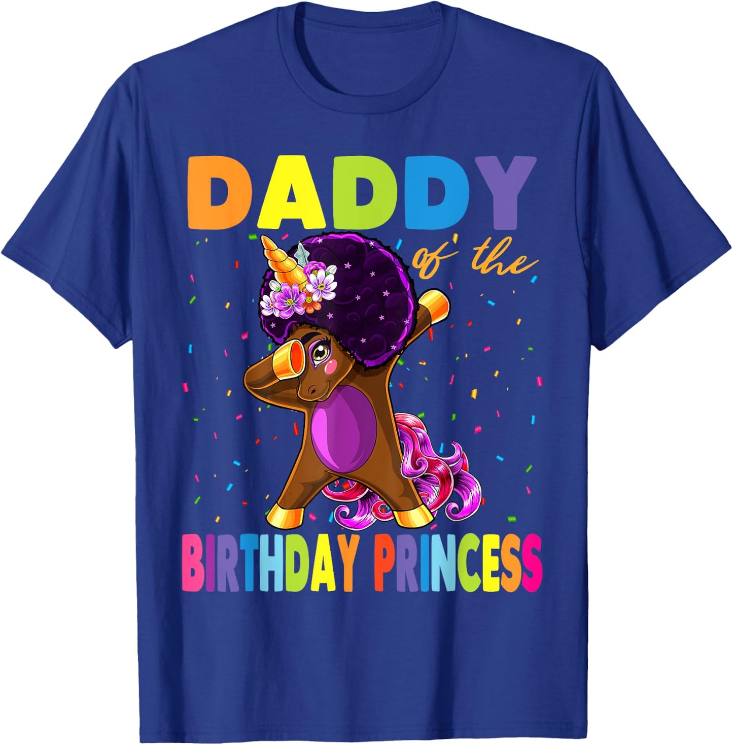 Unicorn Birthday Girl Gifts Store Dabbing Unicorn Afro Daddy of the Birthday Princess T-Shirt - T-Shirt | Royal