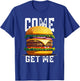 Favourite Burger Come Get Me Awesome Big Meal T-Shirt - T-Shirt | Royal