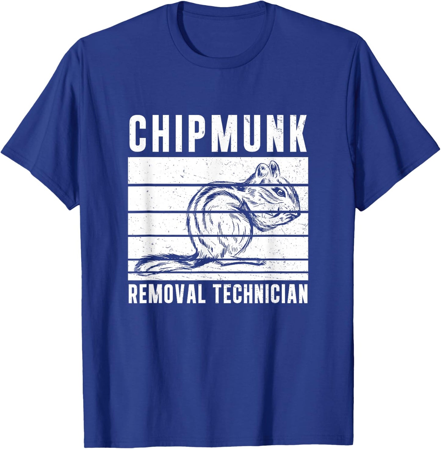 Vintage Chipmunk Removal Technician for A Chipmunk Hunter T-Shirt - T-Shirt | Royal