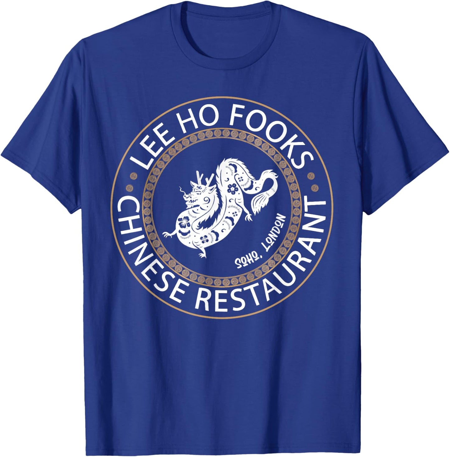 Lee Ho Fooks Chinese Restaurant T-Shirt - T-Shirt | Royal