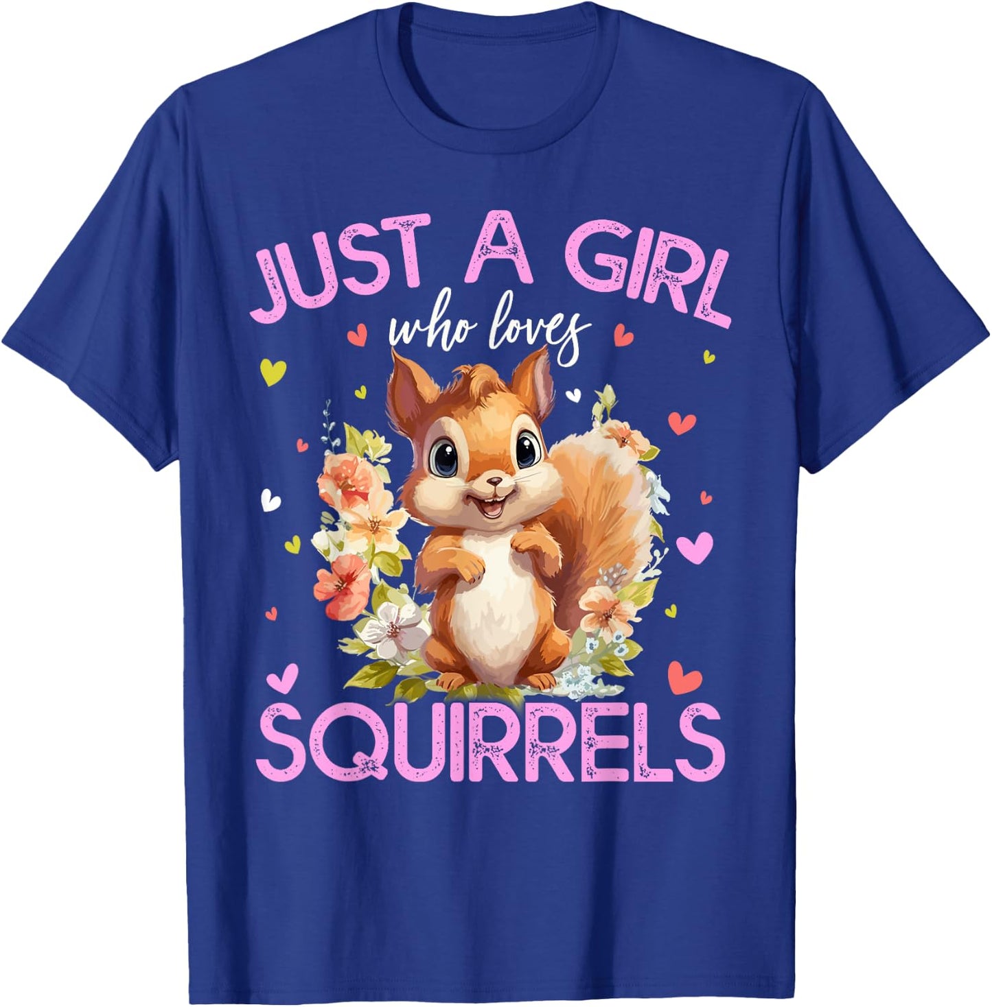 Just A Girl Who Loves Squirrels Girls T-Shirt - T-Shirt | Royal