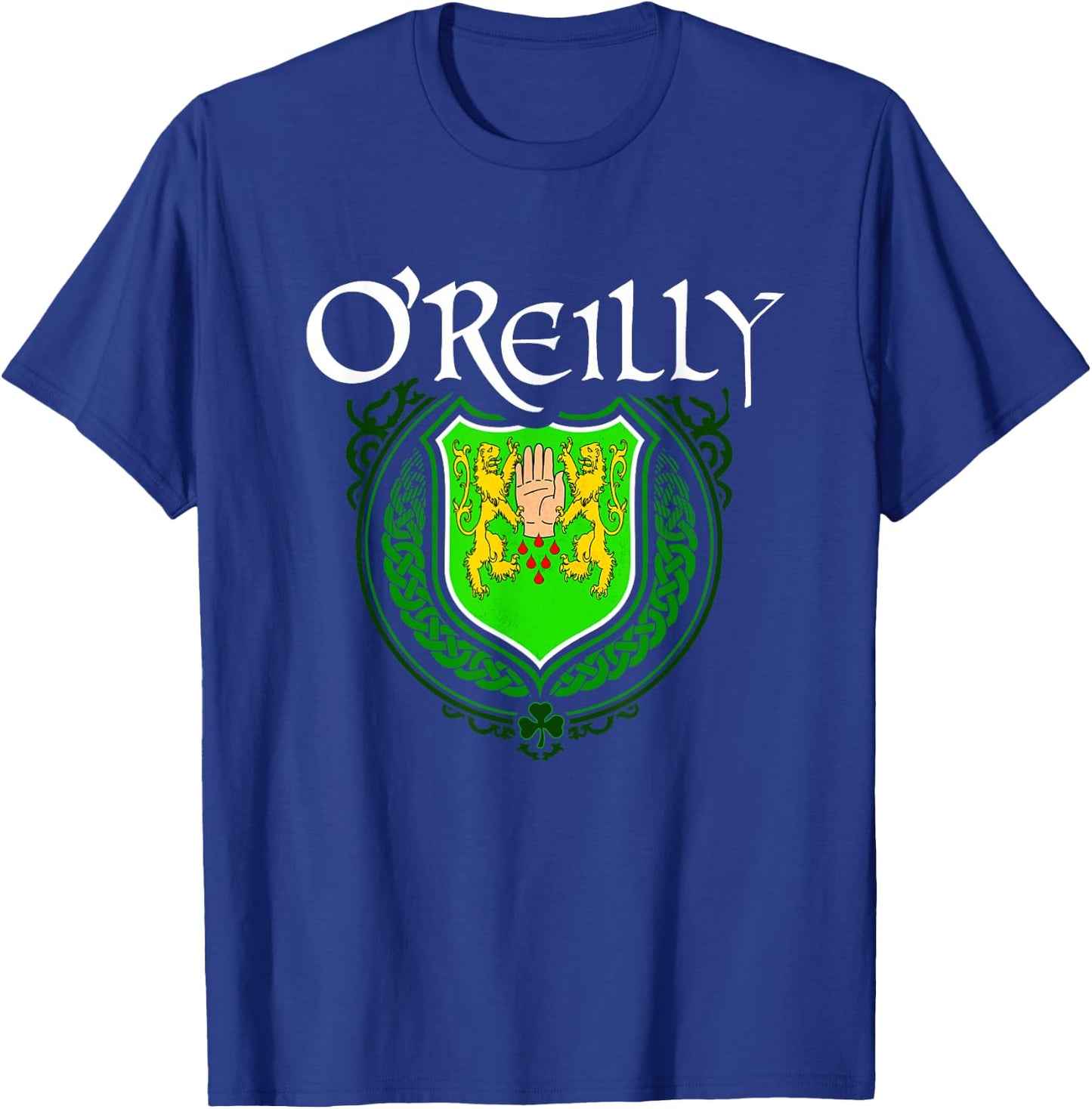 O'Reilly Surname Irish Clan Tartan Badge Ireland T-Shirt - T-Shirt | Royal