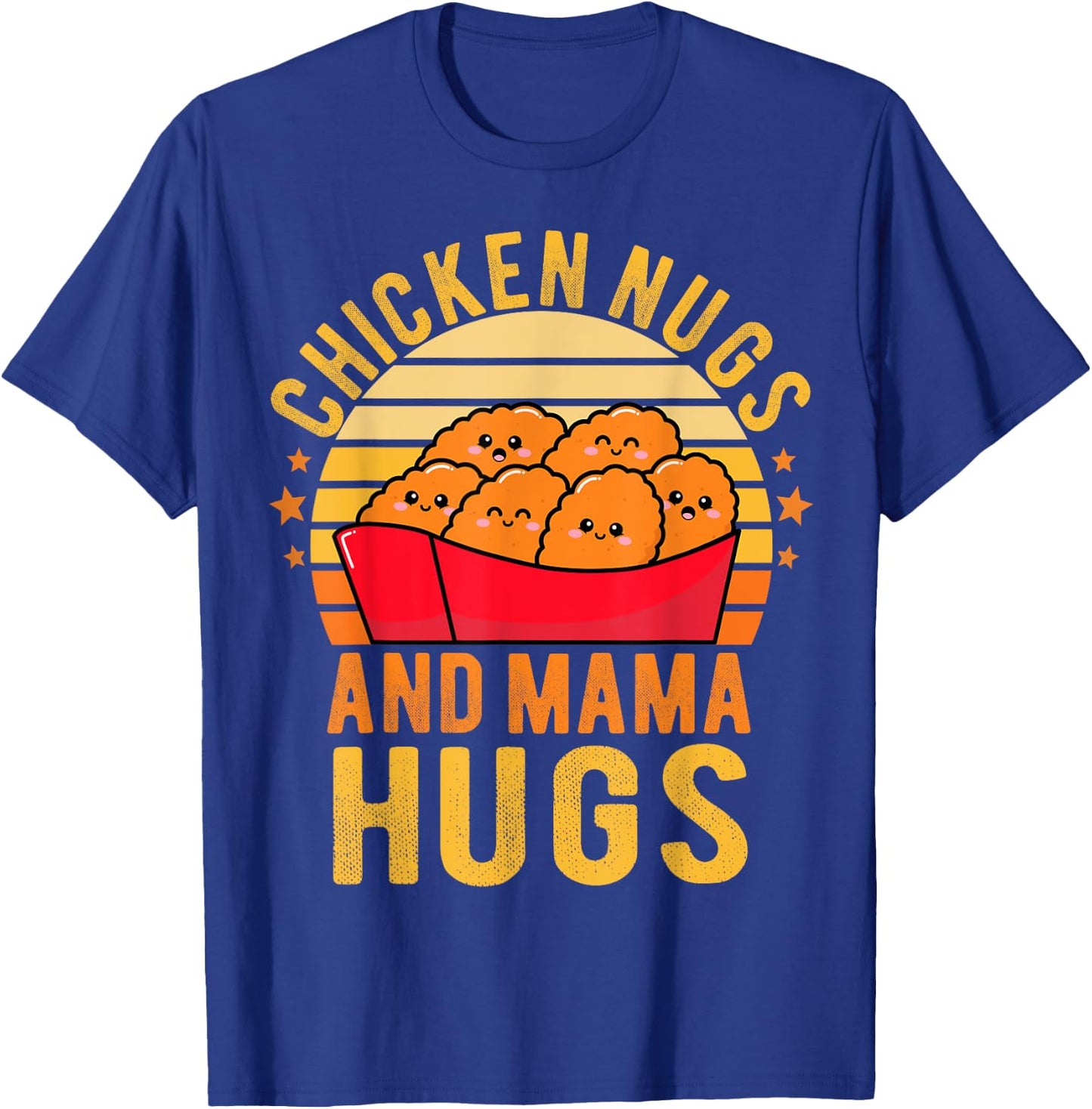 Chicken Nugs and Mama Hugs Toddler for Chicken Nugget Lover T-Shirt - T-Shirt | Royal
