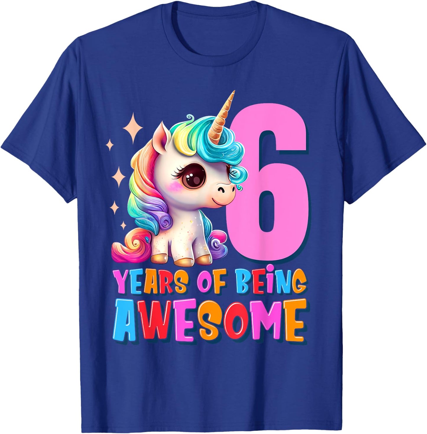 6 Years Old Unicorn Cute Sixth Birthday Party Girls & Boys T-Shirt - T-Shirt | Royal