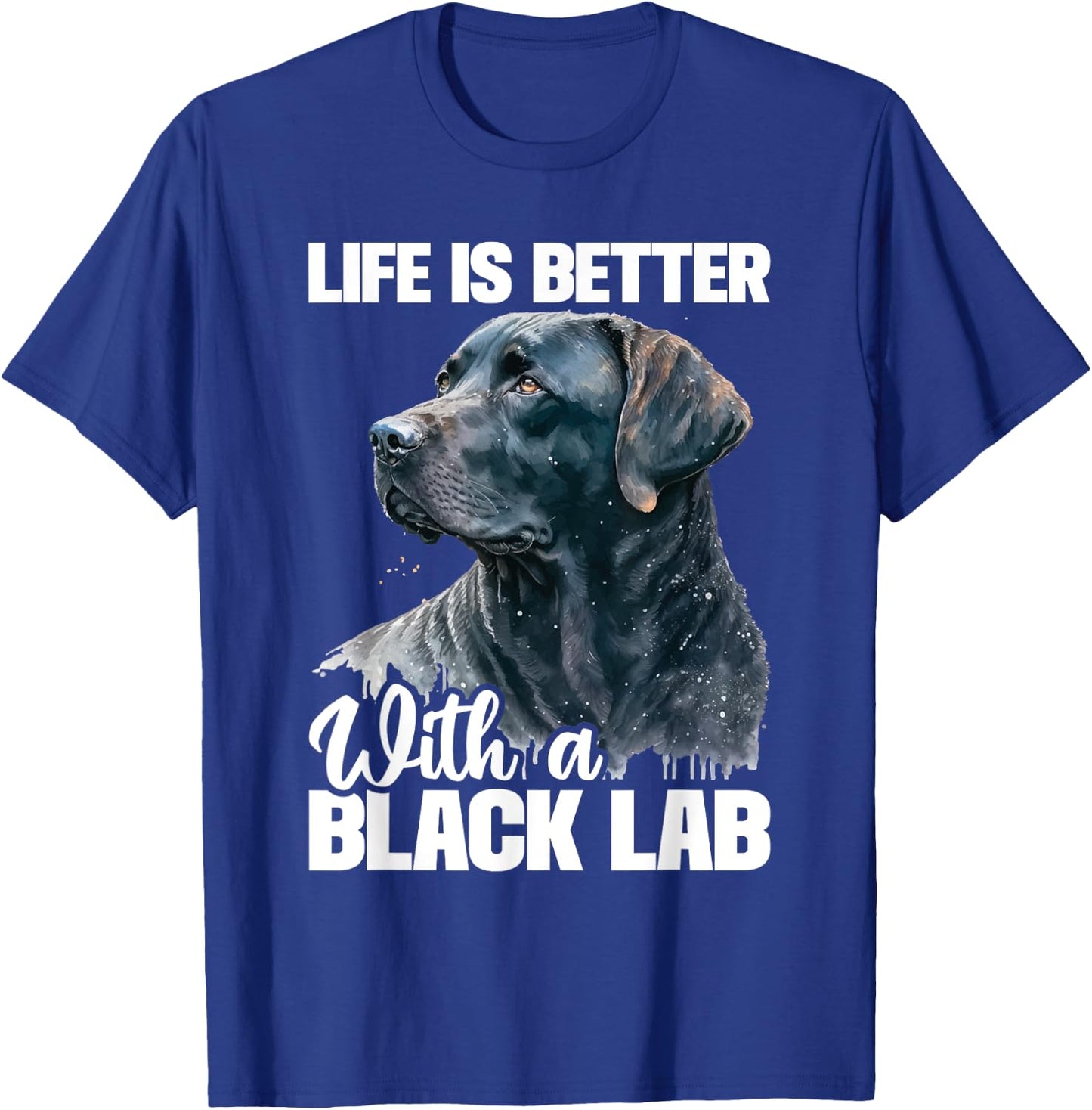 Life Is Better With A Black Lab - Dog Owner Puppy Lover Women Kids T-Shirt - T-Shirt | Royal