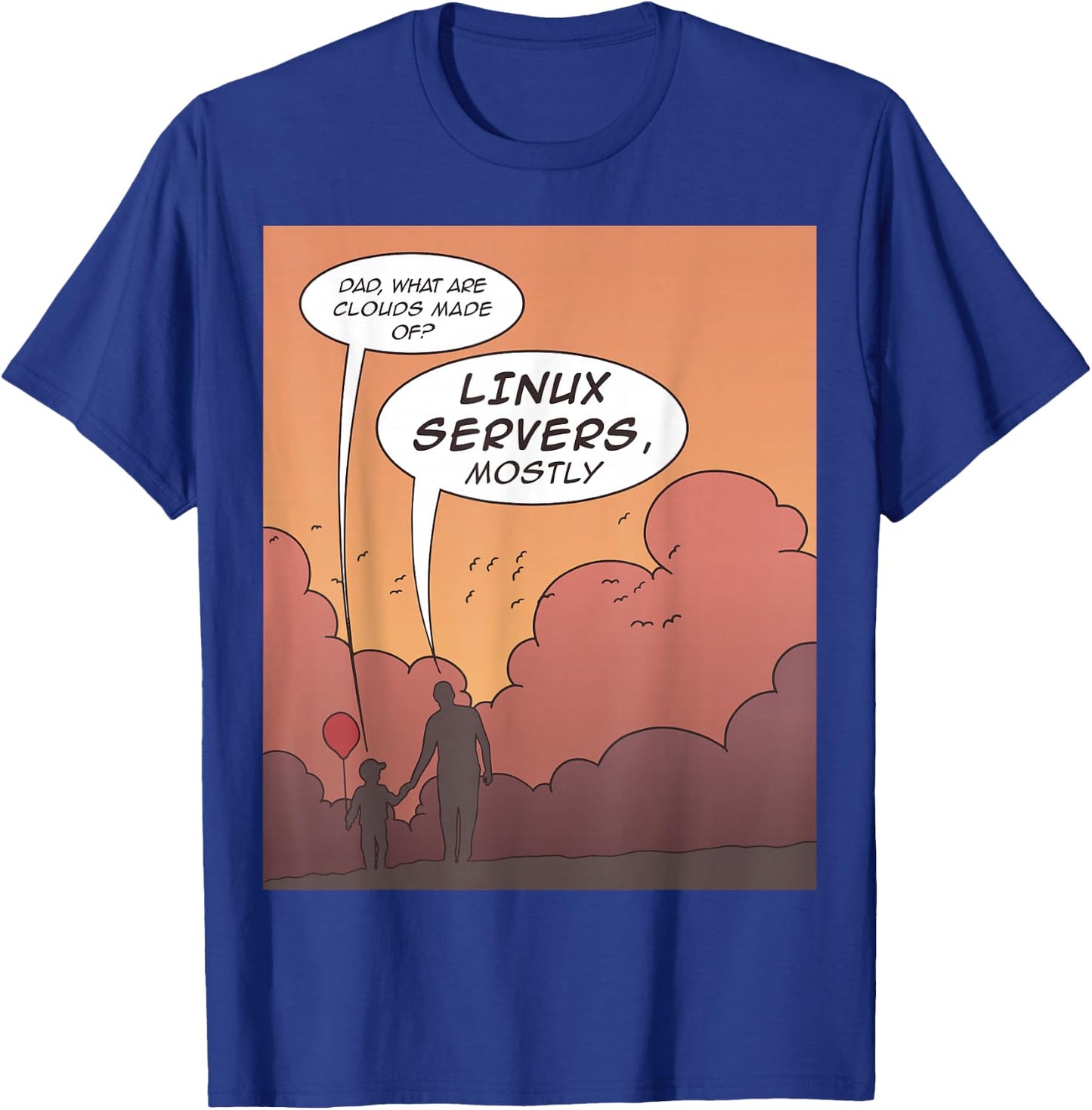 What are Clouds made of? Linux Server mostly Funny T-Shirt - T-Shirt | Royal