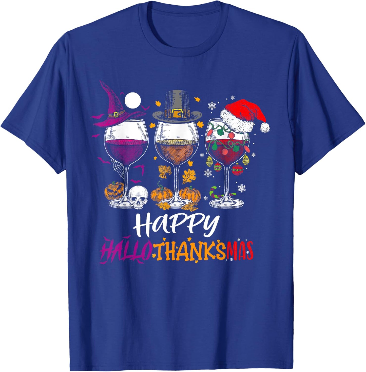 Happy Hallothanksmas Halloween Wine Thanksgiving Christmas T-Shirt - T-Shirt | Royal