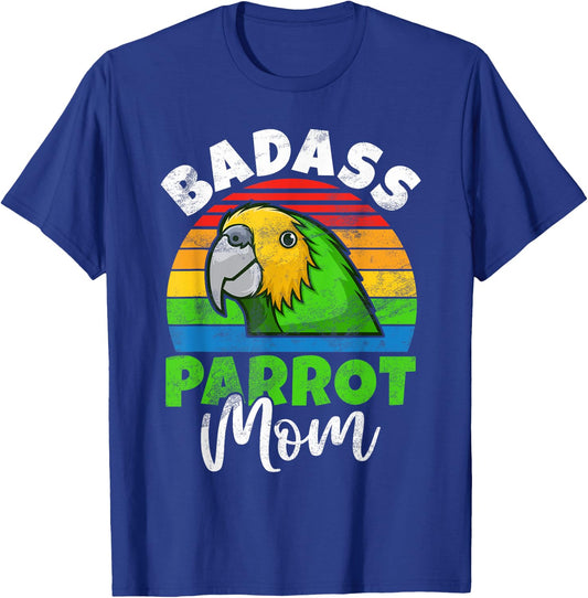 Badass Parrot Mom T-Shirt - T-Shirt | Royal