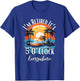 It's 5 O’Clock Everywhere I'm Retired Retirement Vacation T-Shirt - T-Shirt | Royal