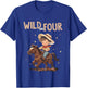 Kids 4th Birthday Cute Little Cowboy Western - Wild and Four T-Shirt - T-Shirt | Royal