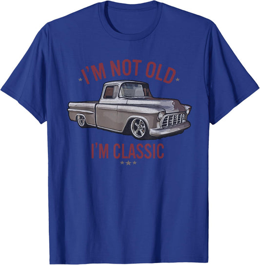 Im Not Old Im Classic T-Shirt - T-Shirt | Royal