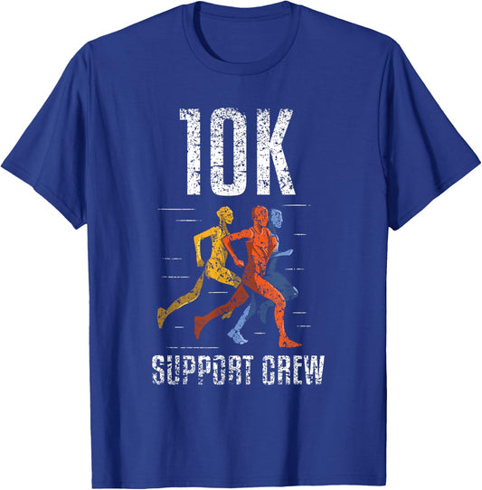 10K Support Crew Running Running Race Runner 10K T-Shirt - T-Shirt | Royal