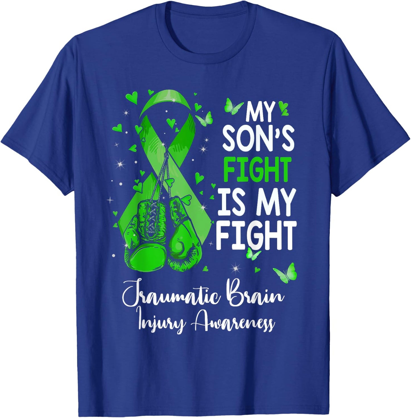 My Son’s Fight Is My fightt Traumatic Brain Injury Awareness T-Shirt - T-Shirt | Royal