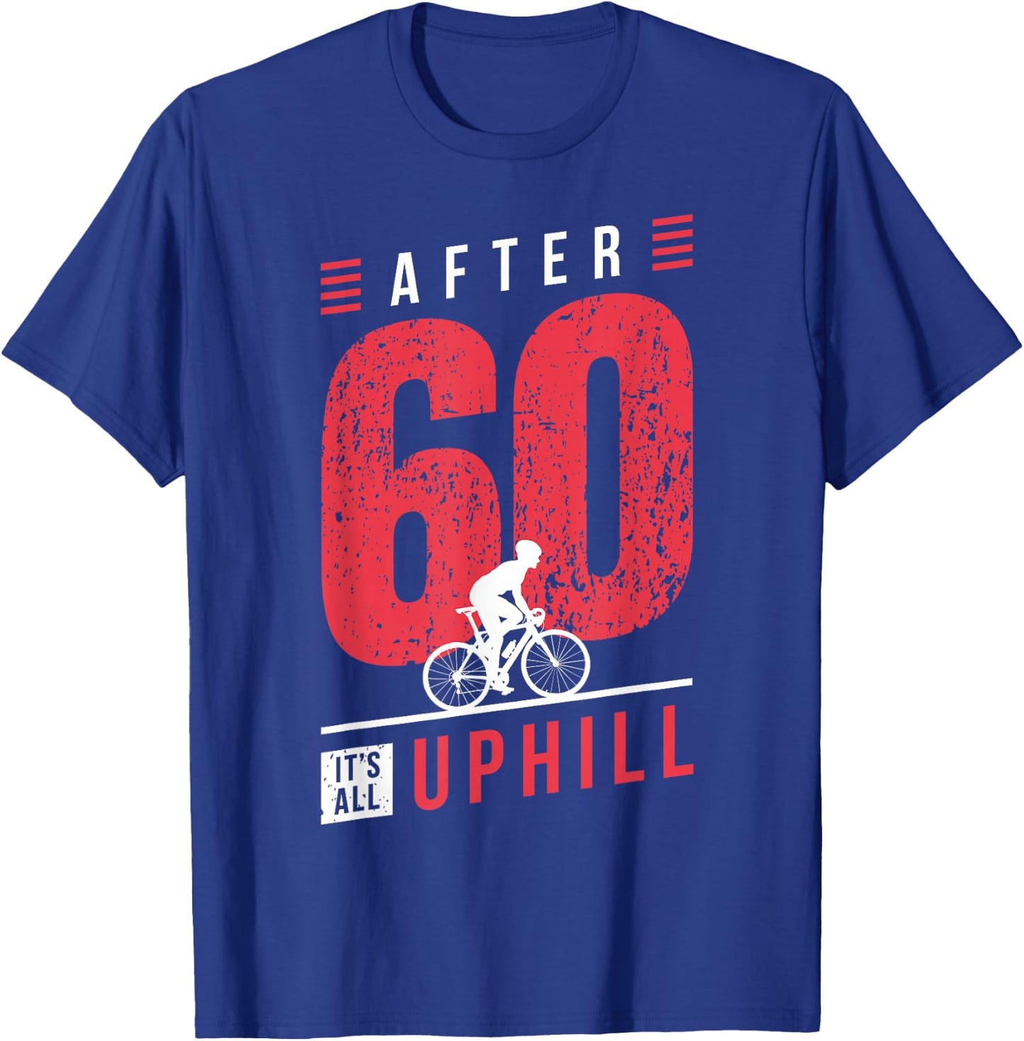 Cyclist 60th Birthday Cycling Dad Bicycle Racer 60 Years T-Shirt - T-Shirt | Royal