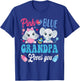 Pink Or Blue Grandpa Loves Your shirt Elephant Gender Reveal T-Shirt - T-Shirt | Royal
