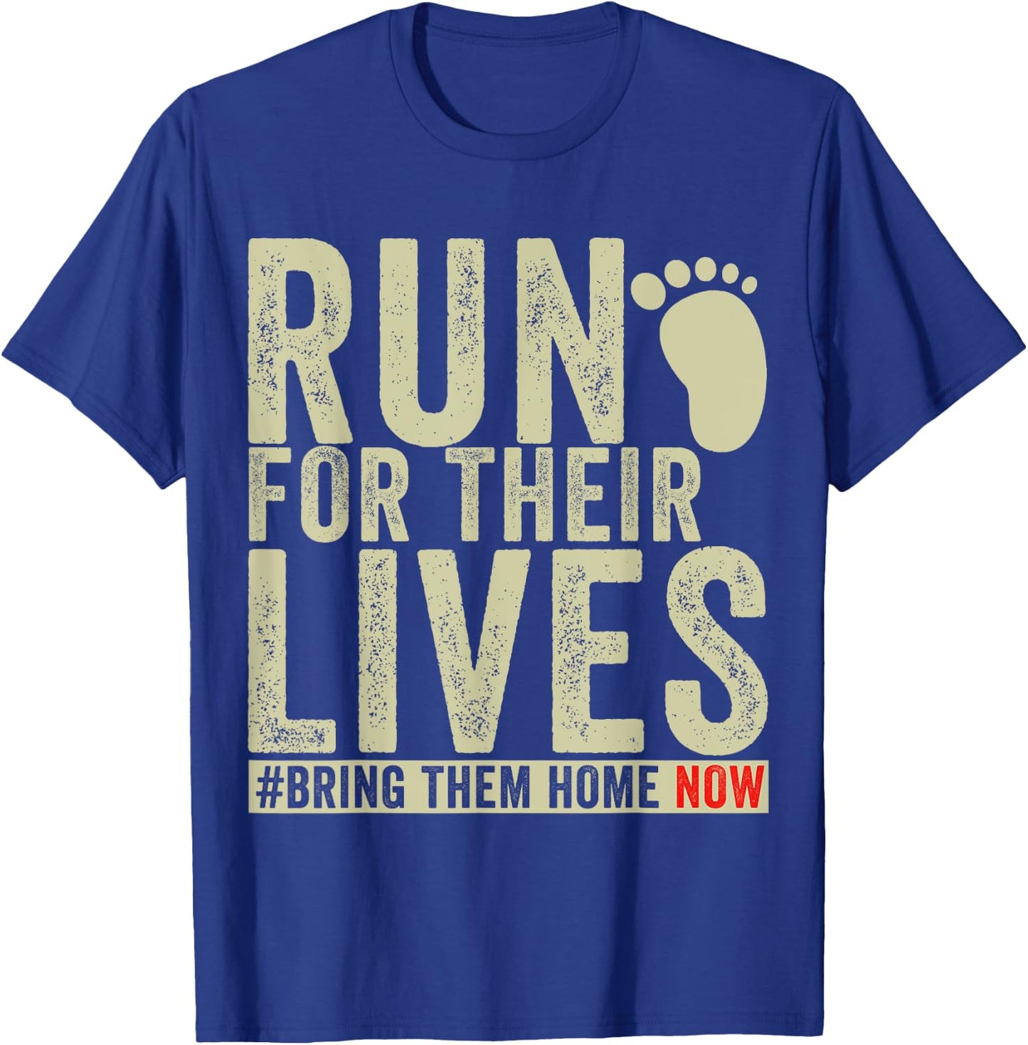 Run for Their Lives T-Shirt - T-Shirt | Royal