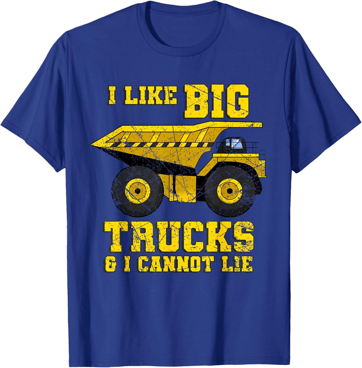 Construction Big Truck Excavator Building Site Cannot Lie T-Shirt - T-Shirt | Royal
