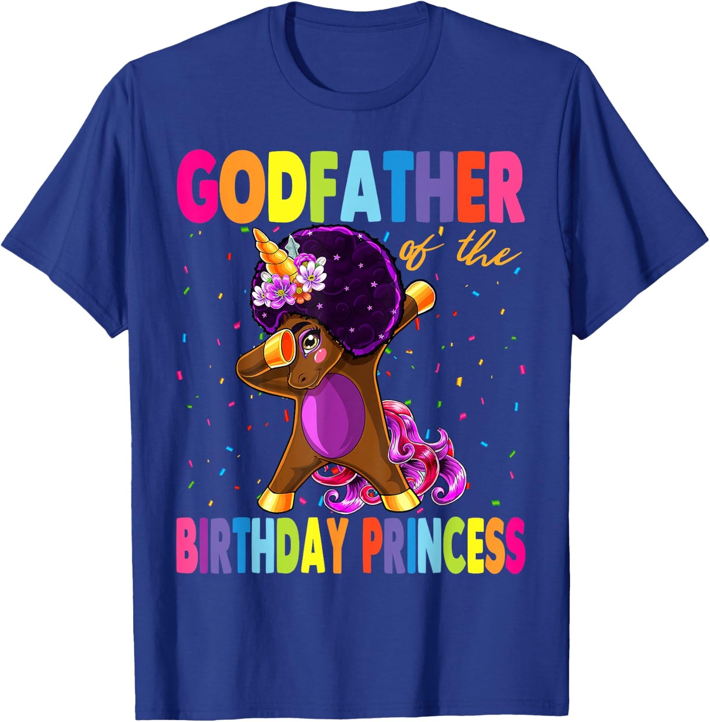 Dabbing Unicorn Afro Godfather of the Birthday Princess T-Shirt - T-Shirt | Royal