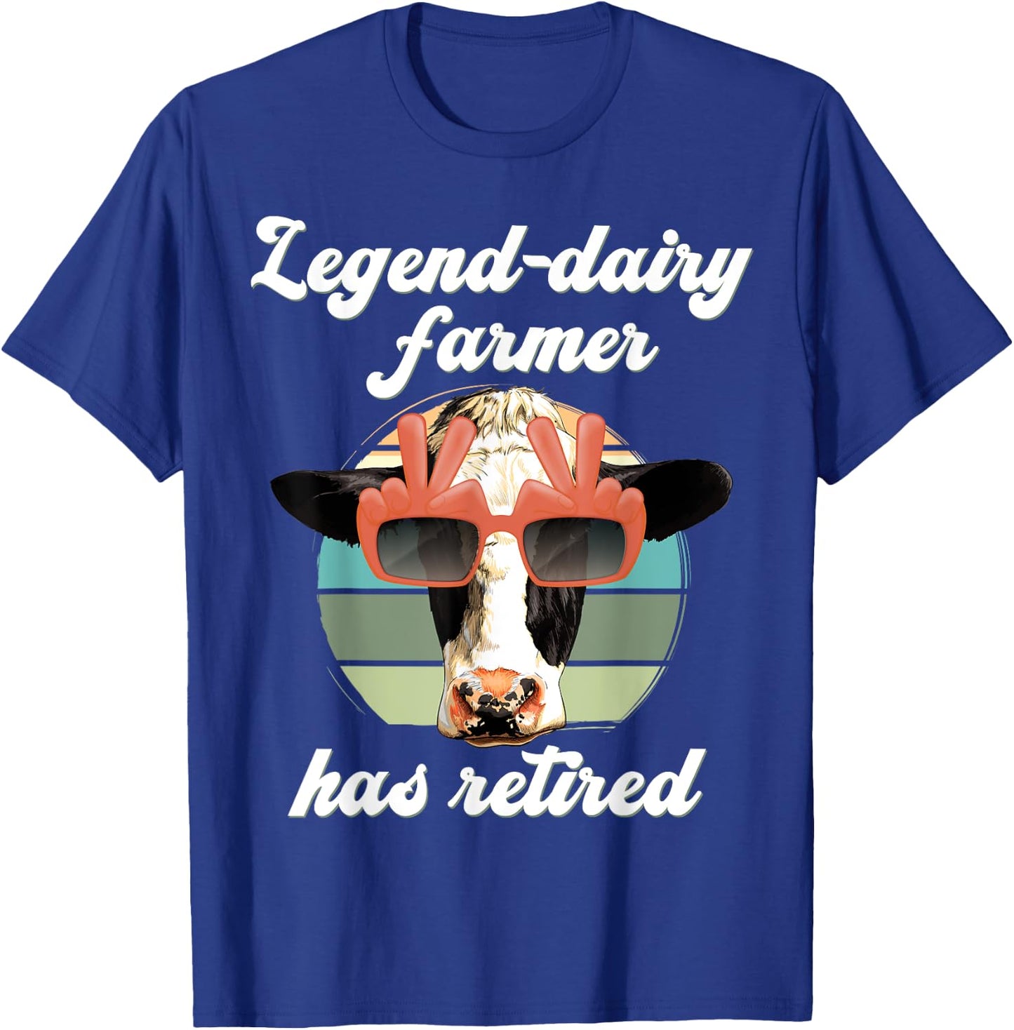 Legend Dairy Farmer has retired, Legendary Farmer Retirement T-Shirt - T-Shirt | Royal