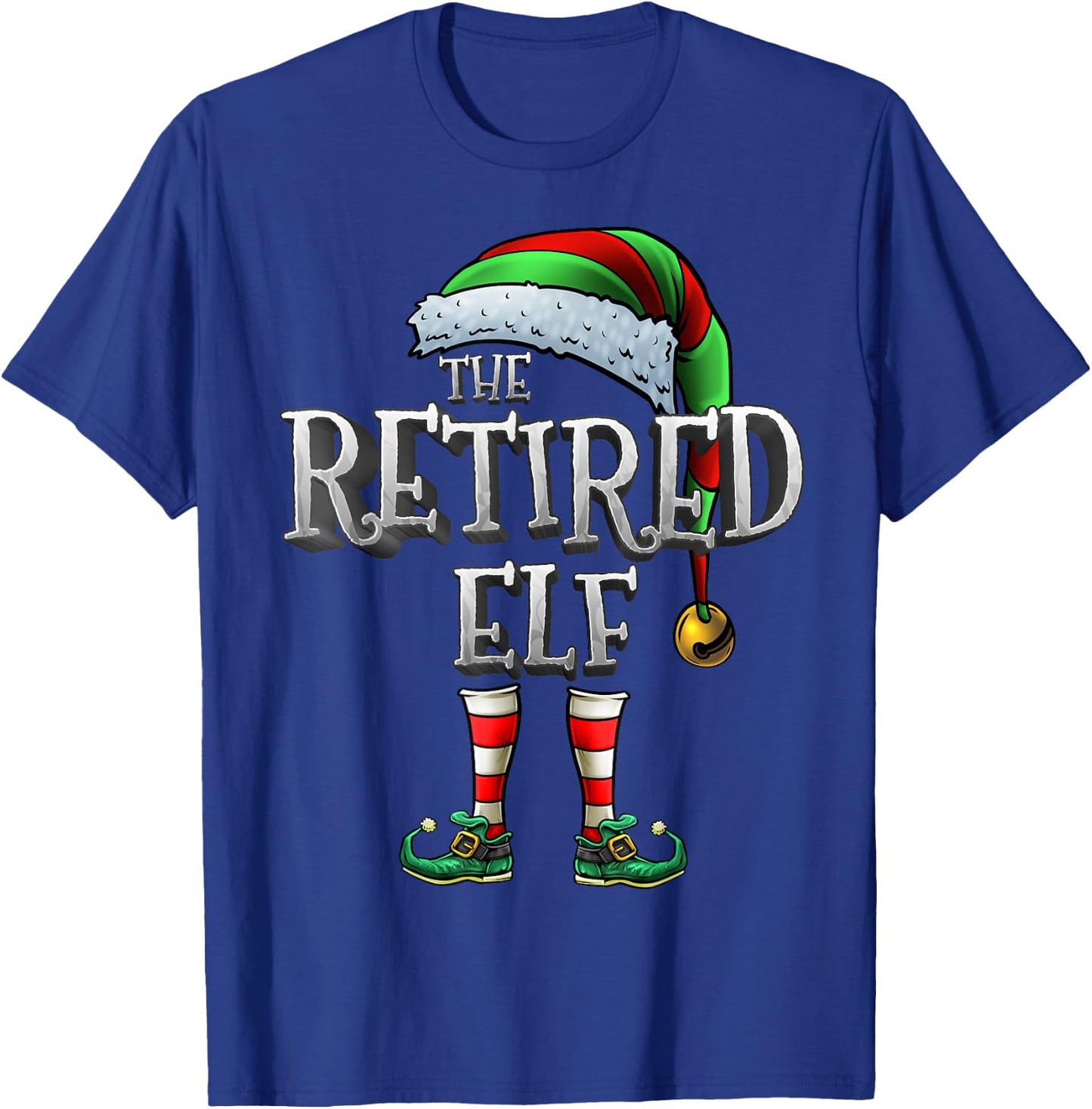 The Retired Elf Shirt Matching Family Retired Christmas Elf T-Shirt - T-Shirt | Royal