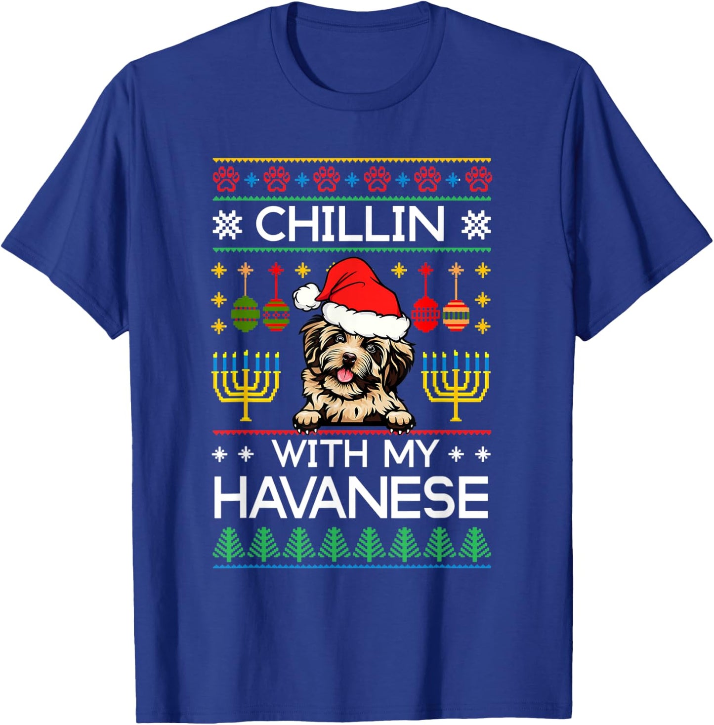 Ugly Christmas Hanukkah Chillin With My Havanese Menorah T-Shirt - T-Shirt | Royal