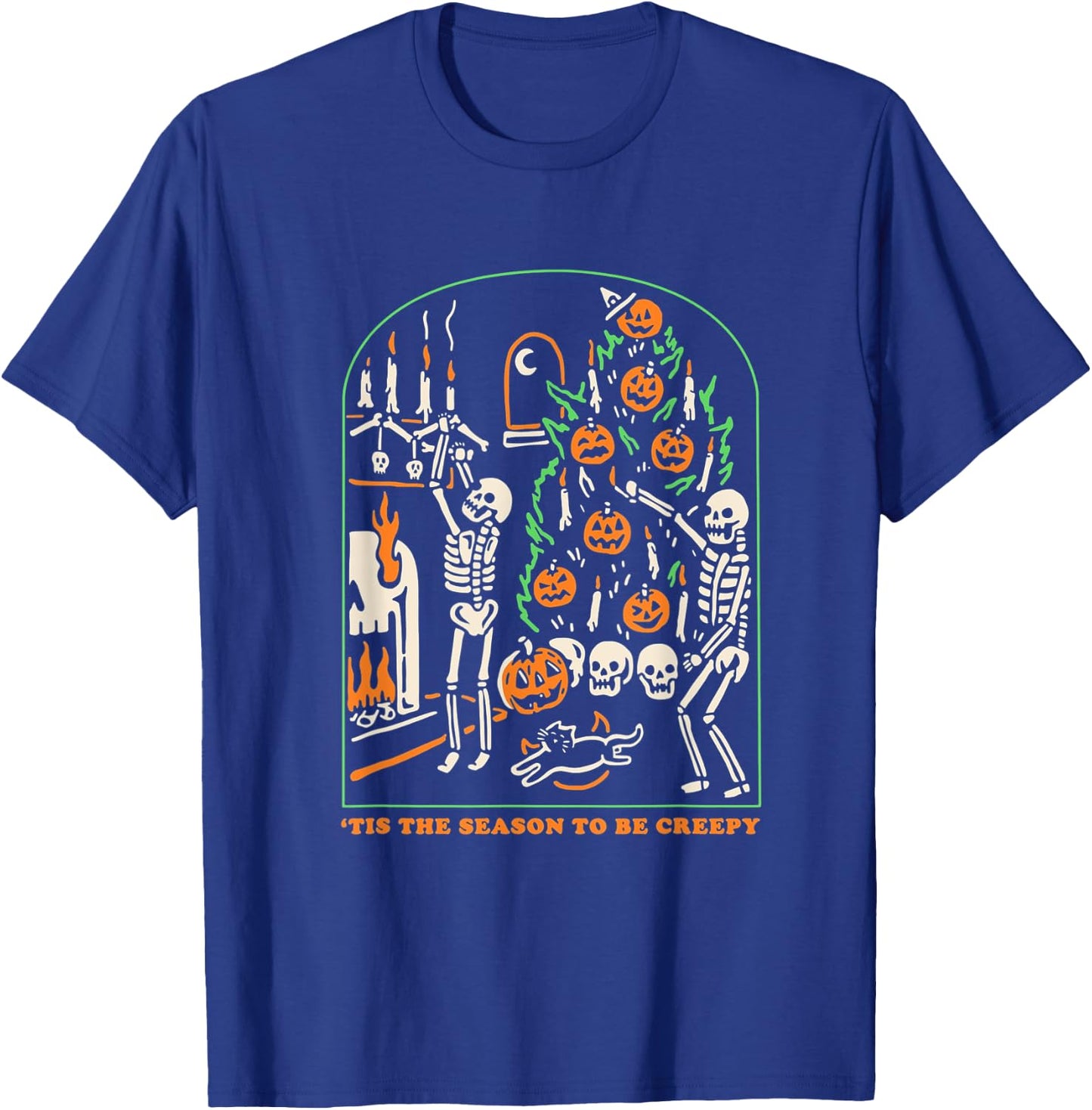 Halloween Skeleton Party 'Tis The Season To Be Creepy T-Shirt - T-Shirt | Royal