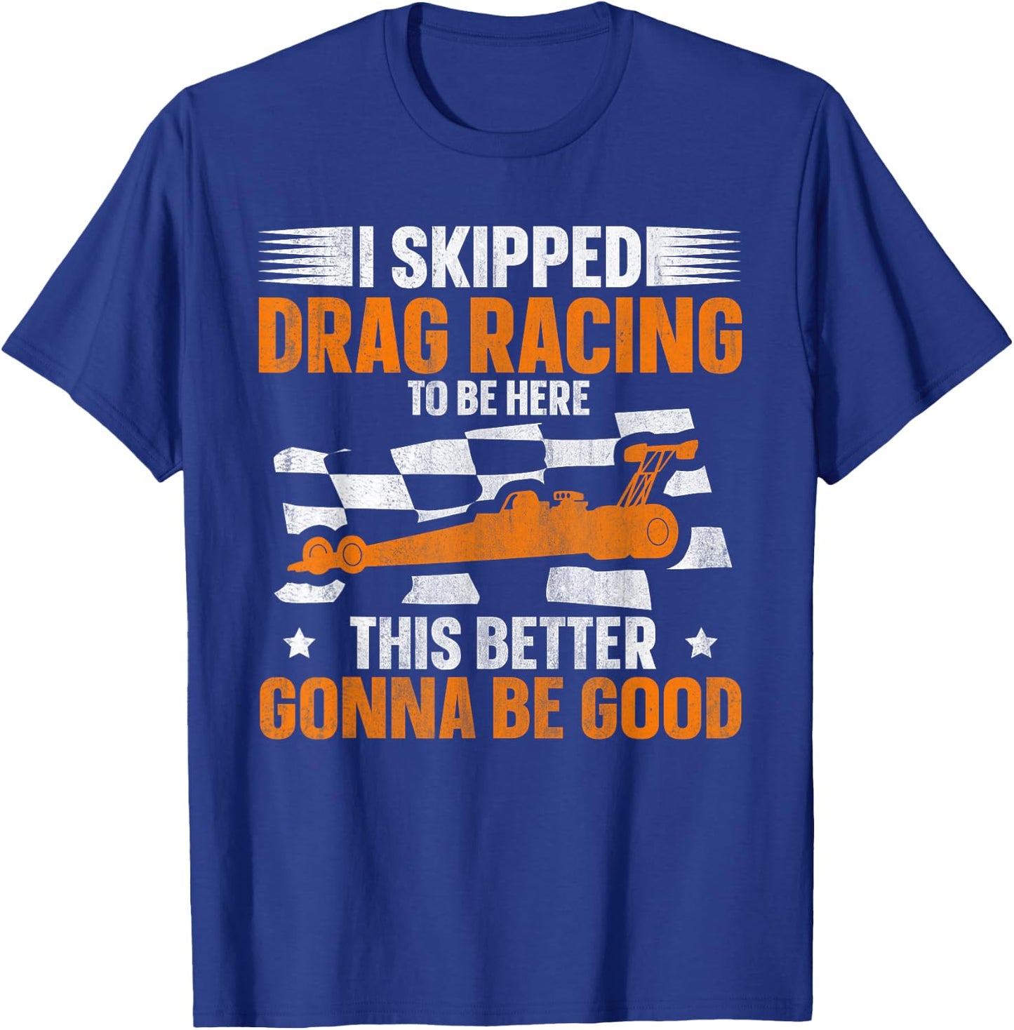 Drag Strip and Drag Racing Design for a Dragster T-Shirt - T-Shirt | Royal