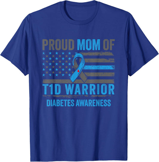 Type 1 Diabetes Awareness T1D Mom of Warrior Type 1 Diabetic T-Shirt - T-Shirt | Royal