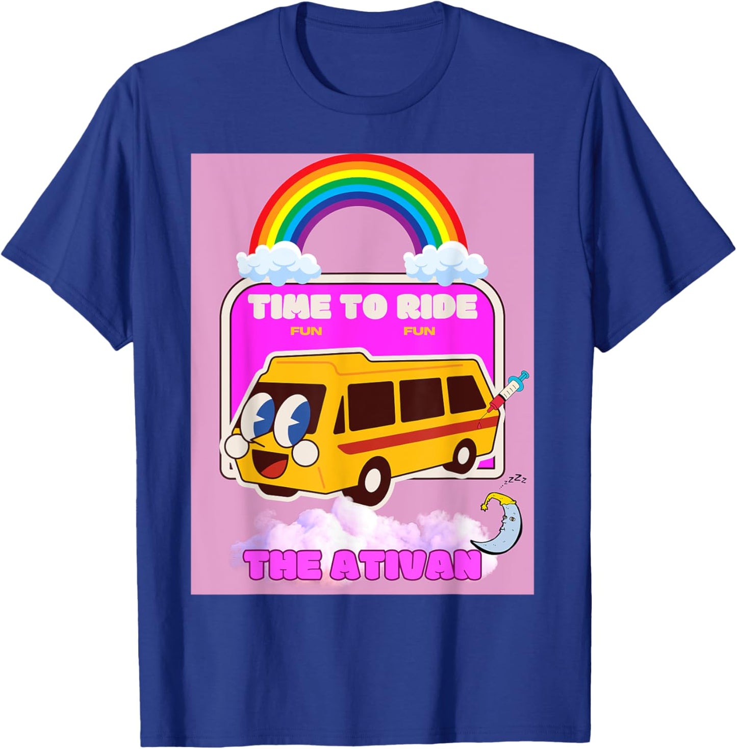 Ride the Ativan Funny Dark Nurse Humor T-Shirt - T-Shirt | Royal