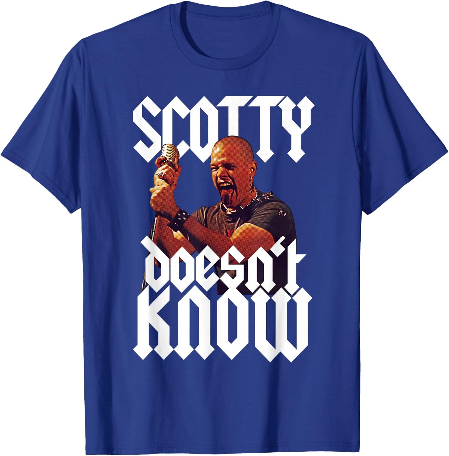 Scotty Doesn't Know Quote T-Shirt - T-Shirt | Royal