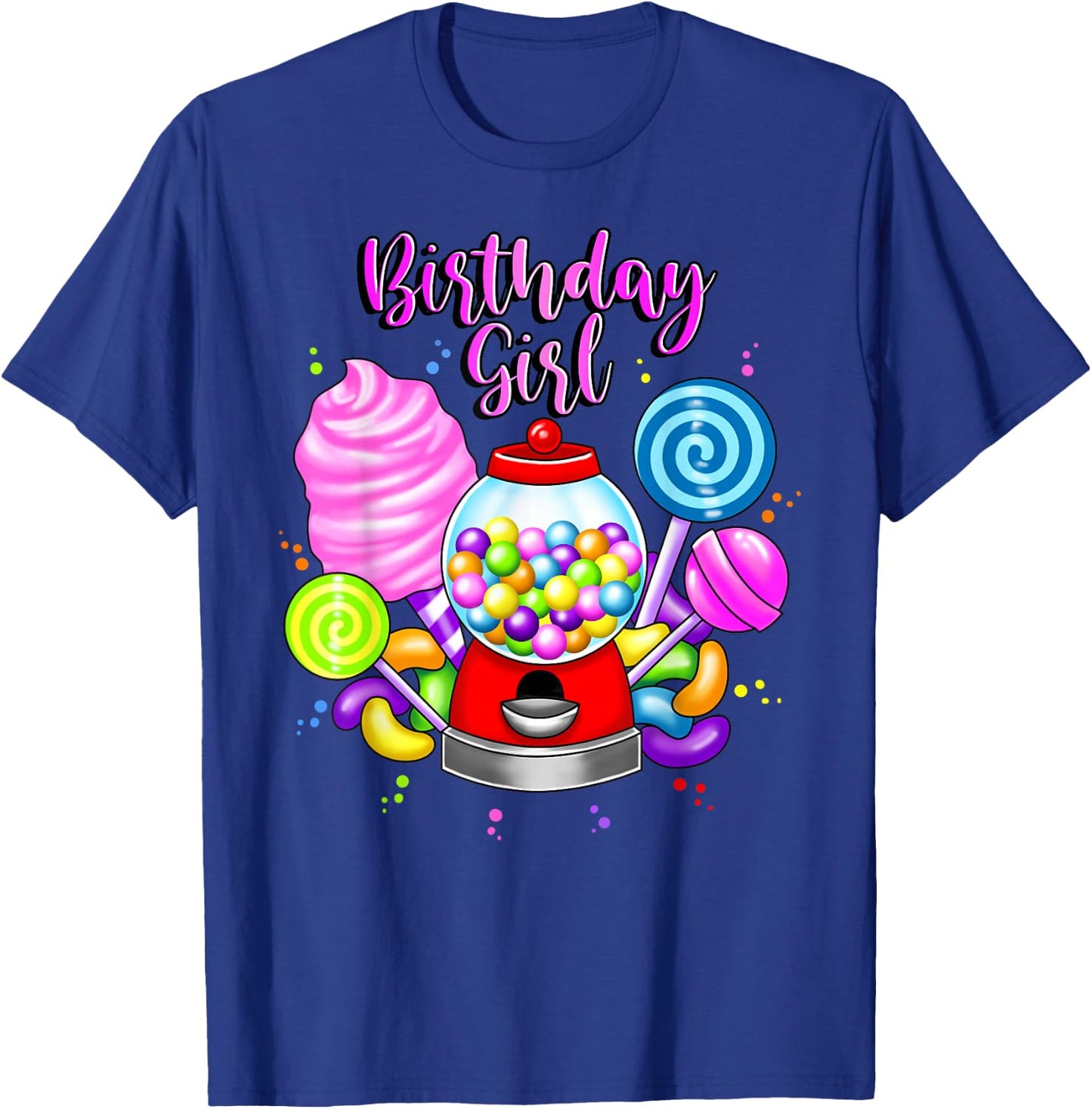 Candy Machine Birthday Girl Sweet Candyland Matching Family T-Shirt - T-Shirt | Royal