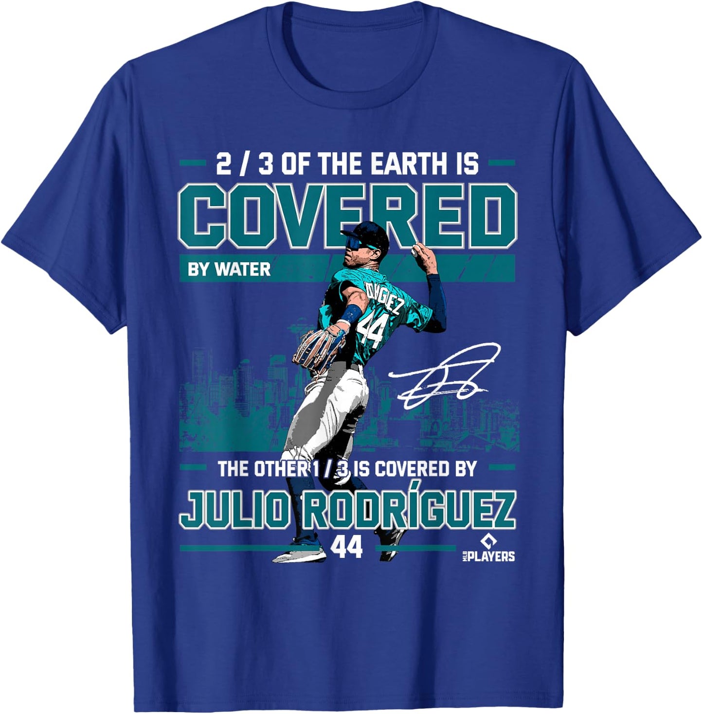 Covered Julio Rodriguez Seattle MLBPA T-Shirt - T-Shirt | Royal