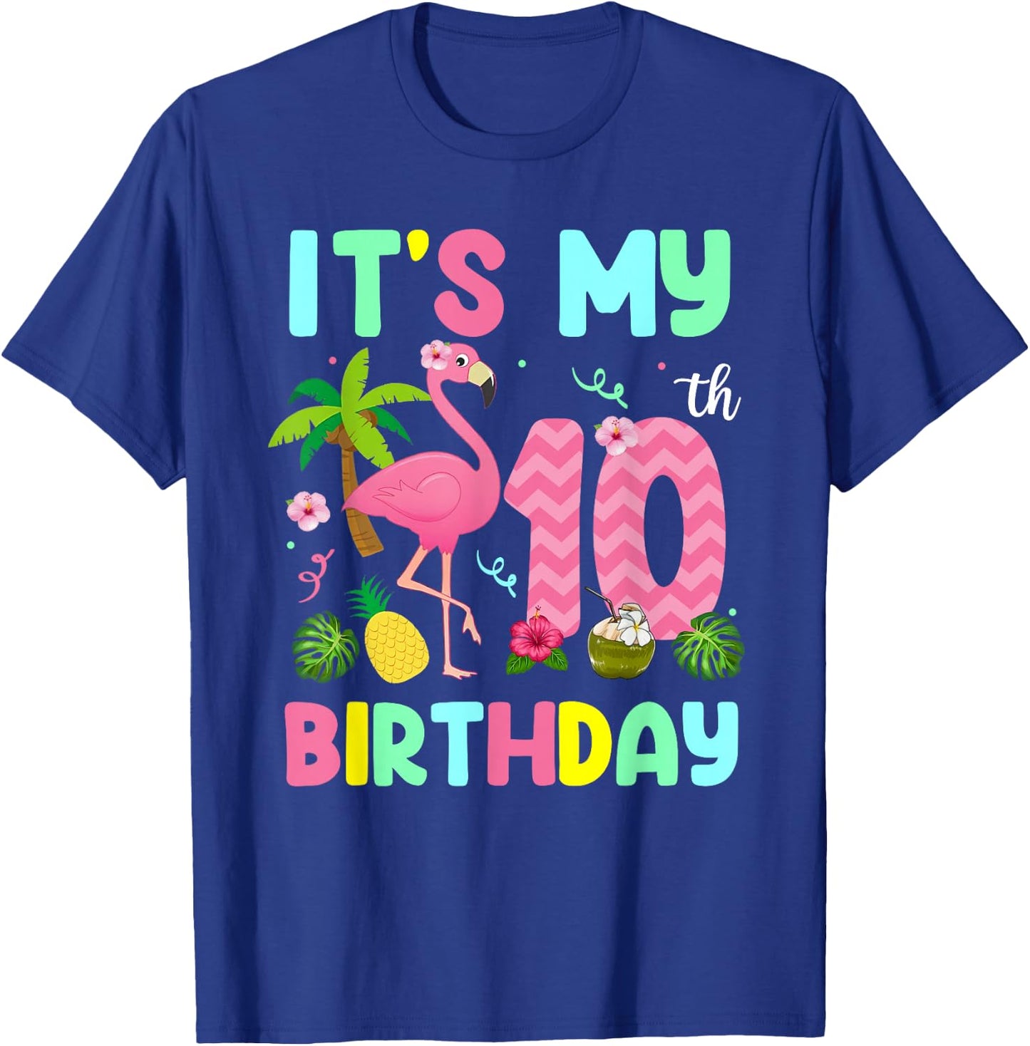 It's My 10th Birthday Flamingo Shirt Hawaii 10 Yrs Old Girl T-Shirt - T-Shirt | Royal