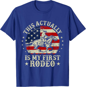 This Actually Is My First Rodeo American Flag Western Cowboy T-Shirt - T-Shirt | Royal