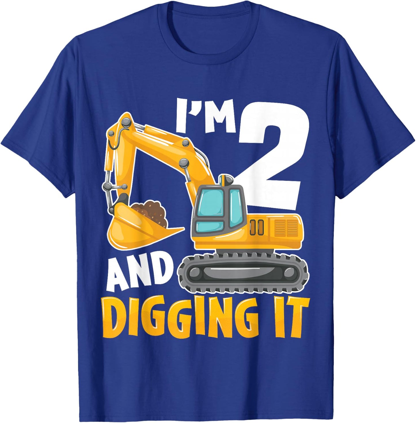 I'm Two 2 Year Old 2nd Birthday Boy Excavator Construction T-Shirt - T-Shirt | Royal