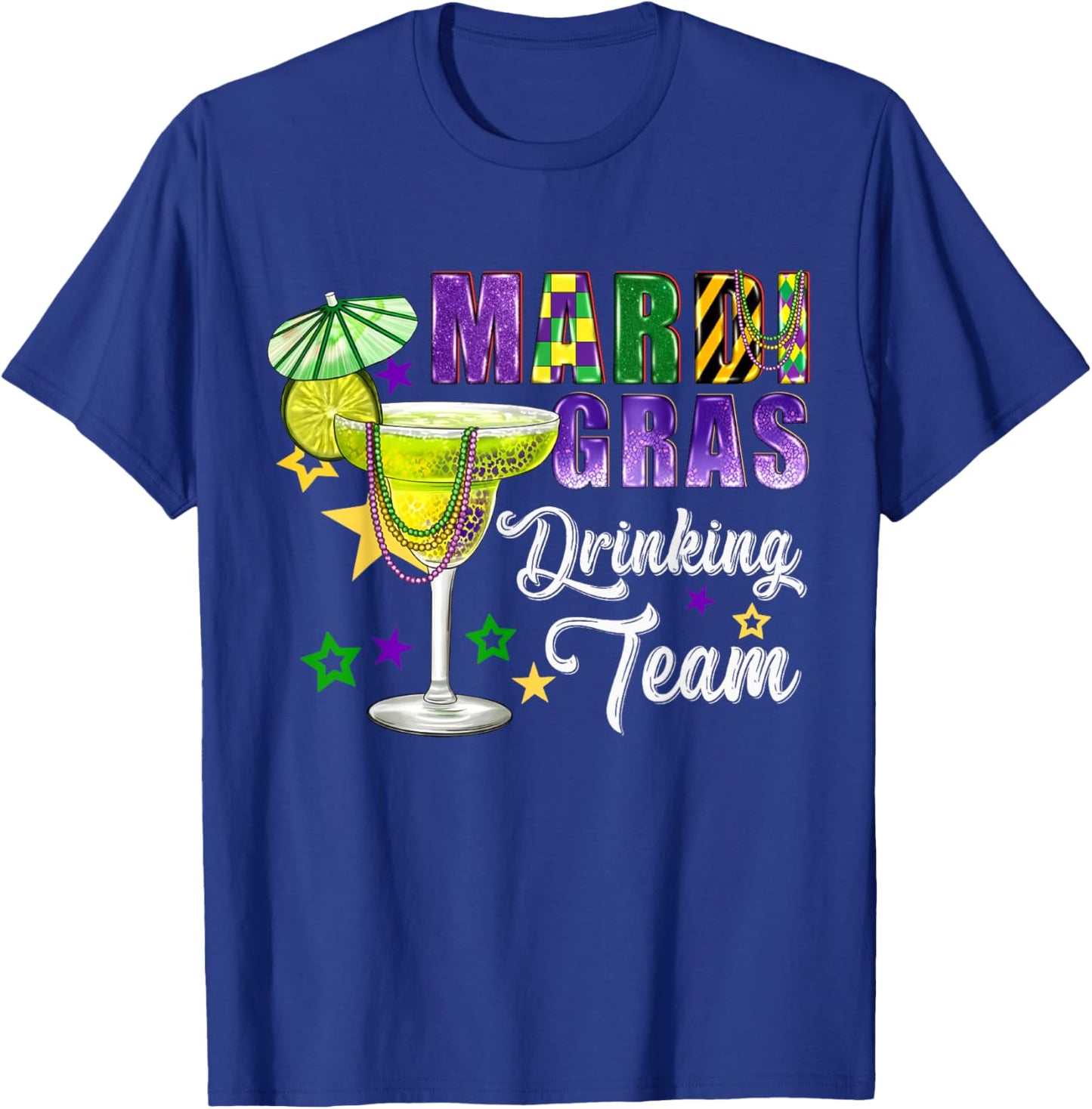 Mardi Gras Drinking Team Tequila Carnival Party T-Shirt - T-Shirt | Royal