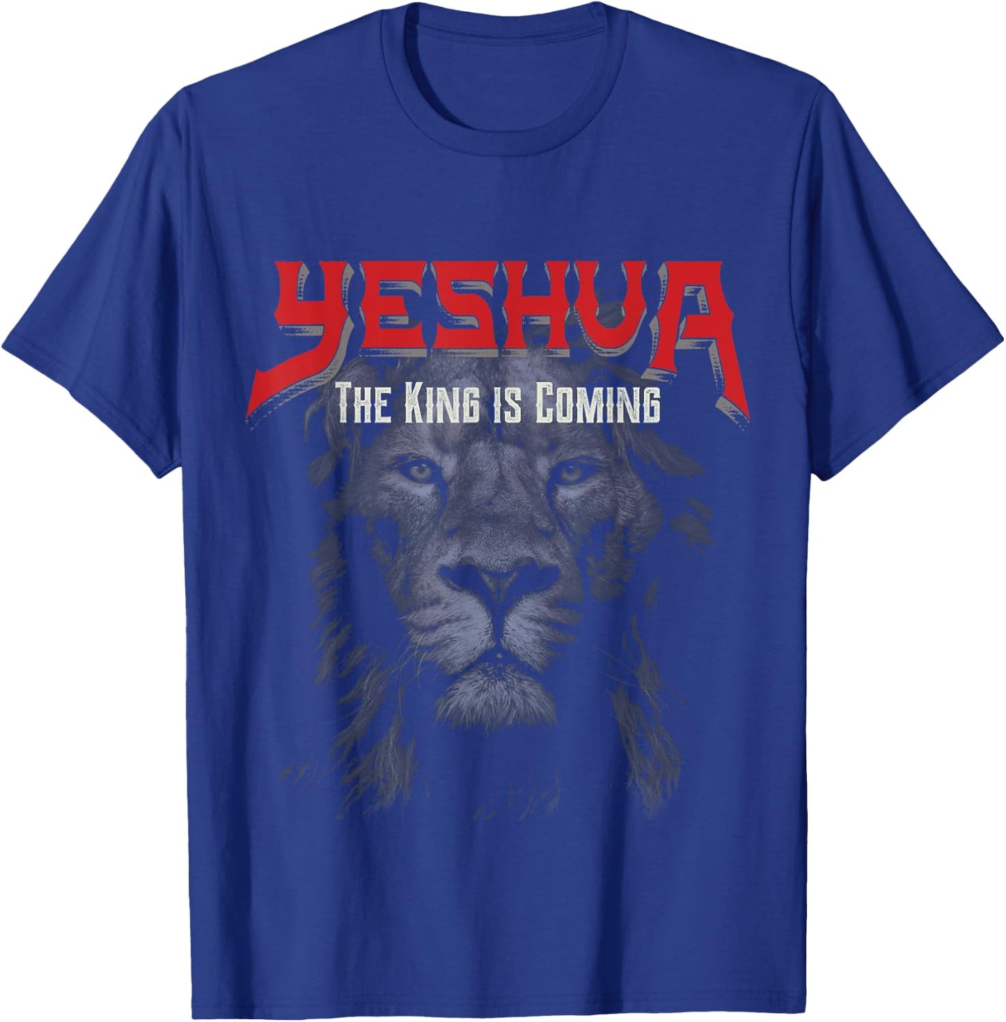 Yeshua The King is Coming Christian T-Shirt - T-Shirt | Royal