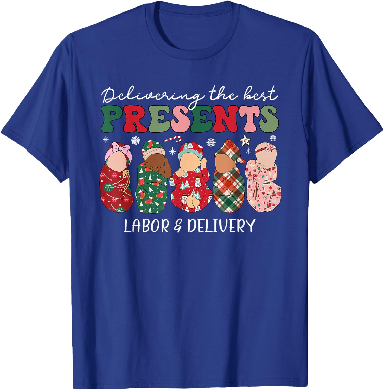 Delivering The Best Presents Labor Delivery Nurse Christmas T-Shirt - T-Shirt | Royal