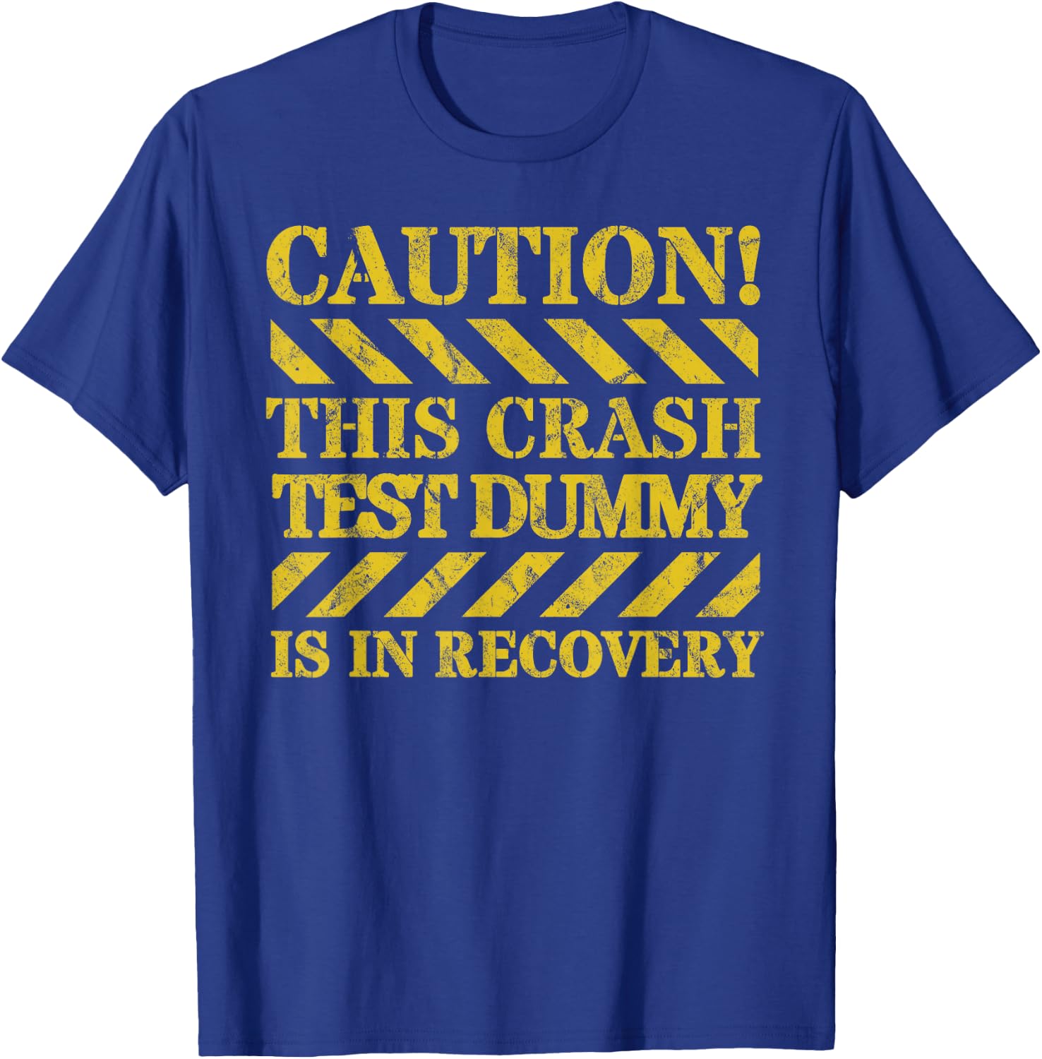 Car Crash, Broken Bone Or Surgery Recovery Apparel Crash Test Dummy Recovery T-Shirt - T-Shirt | Royal