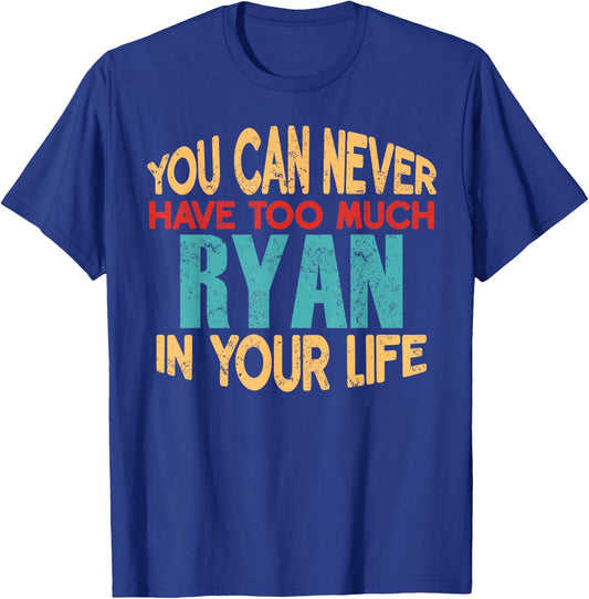 Funny Ryan Personalized First Name Joke Item T-Shirt - T-Shirt | Royal