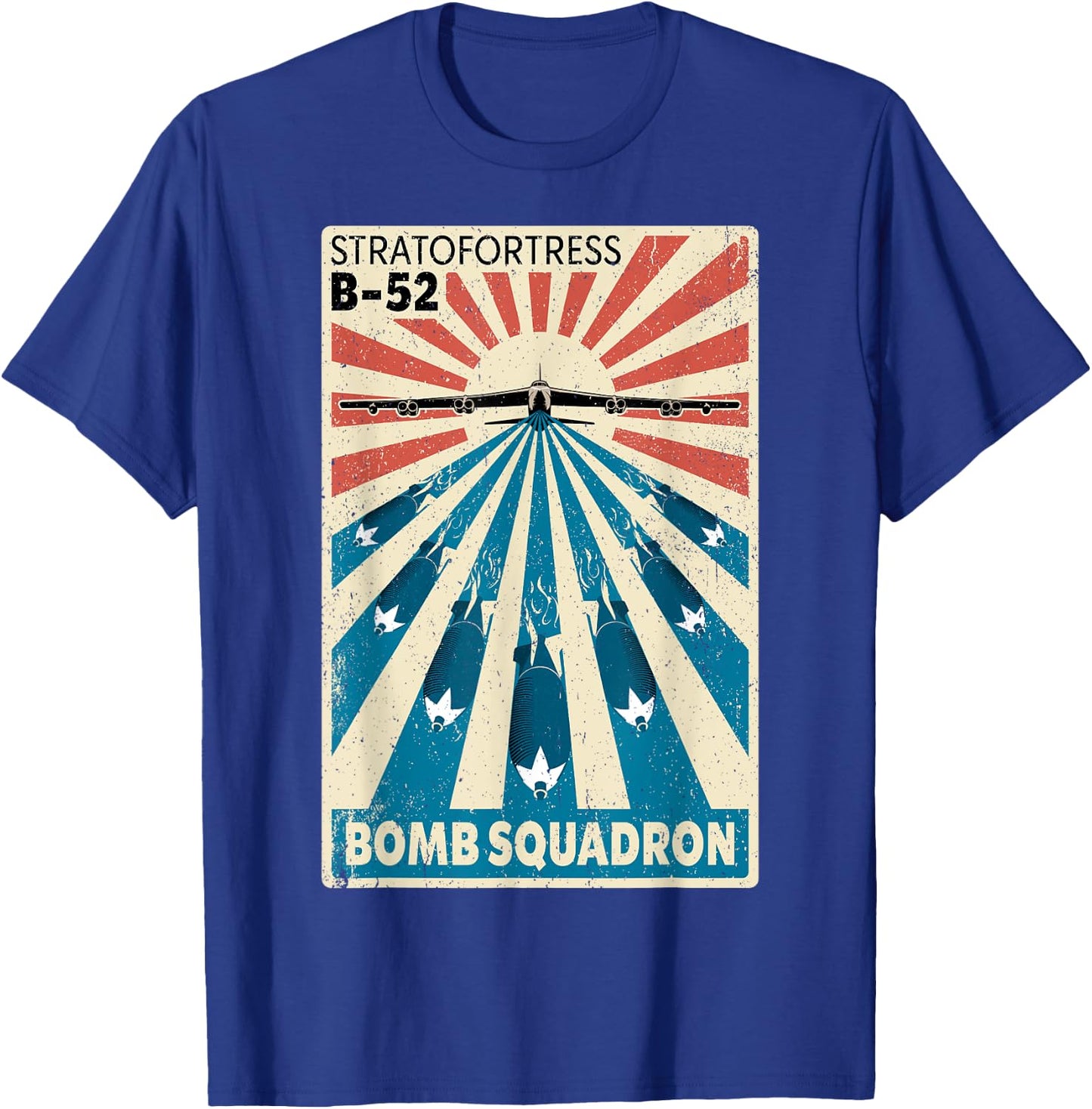 B-52 Stratofortress Bomber Vintage Bomb Squadron Poster T-Shirt - T-Shirt | Royal